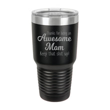 Load image into Gallery viewer, Awesome Mom Tumbler