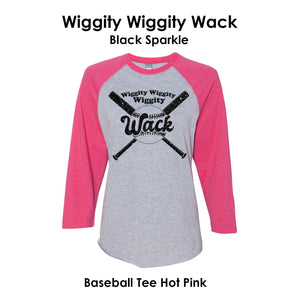 Wiggity Wack Baseball Tee