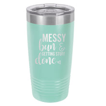 Load image into Gallery viewer, 20 oz. Messy Bun Getting Things Done Tumbler