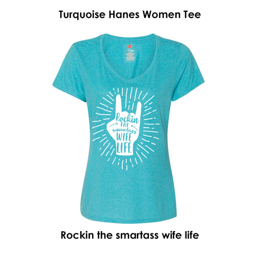 Rockin The Smartass Wife Life Tee