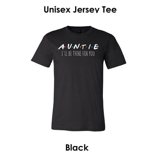 Auntie, I'll Be There For You, Friends Themed