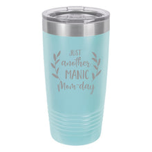 Load image into Gallery viewer, Just Another Manic Mom Day Wine Tumbler