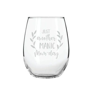 Manic Mom Stemless Wine Glass